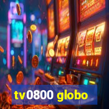 tv0800 globo